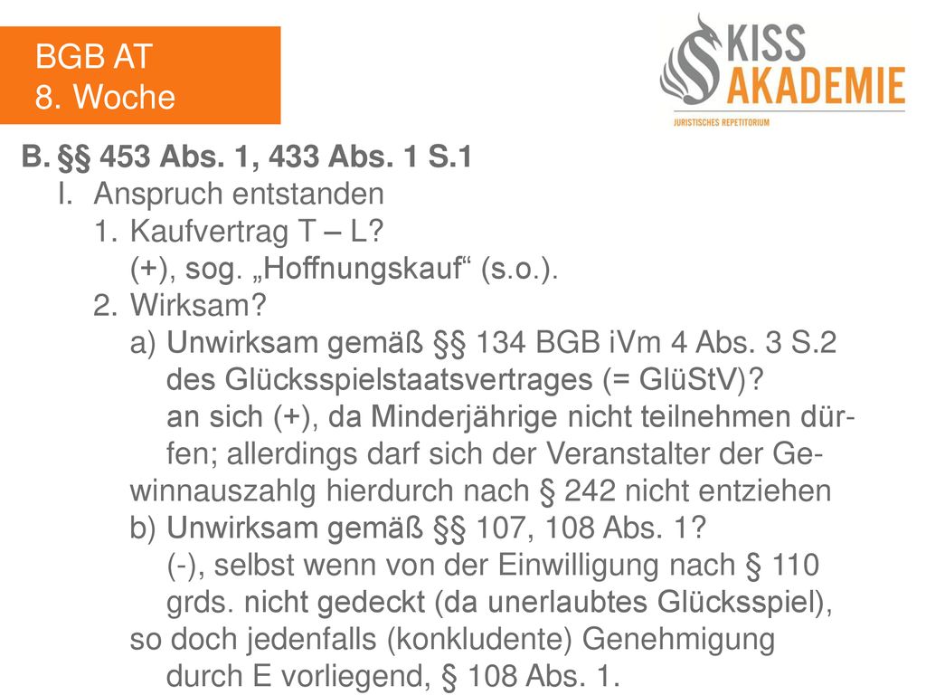 BGB AT 8. Woche B. §§ 453 Abs. 1, 433 Abs. 1 S.1