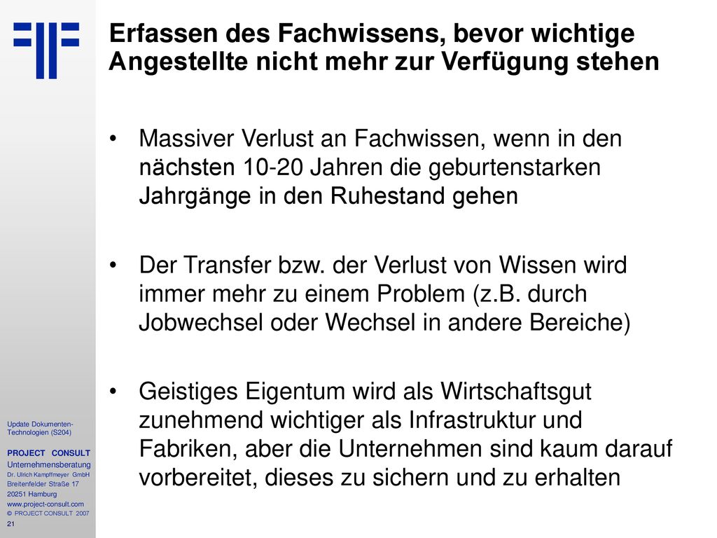 Erfassen des Fachwissens, bevor wichtige Angestellte nicht mehr zur Verfügung stehen