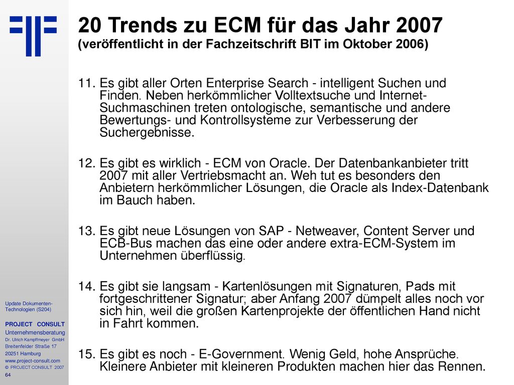 20 Trends zu ECM für das Jahr 2007 (veröffentlicht in der Fachzeitschrift BIT im Oktober 2006)
