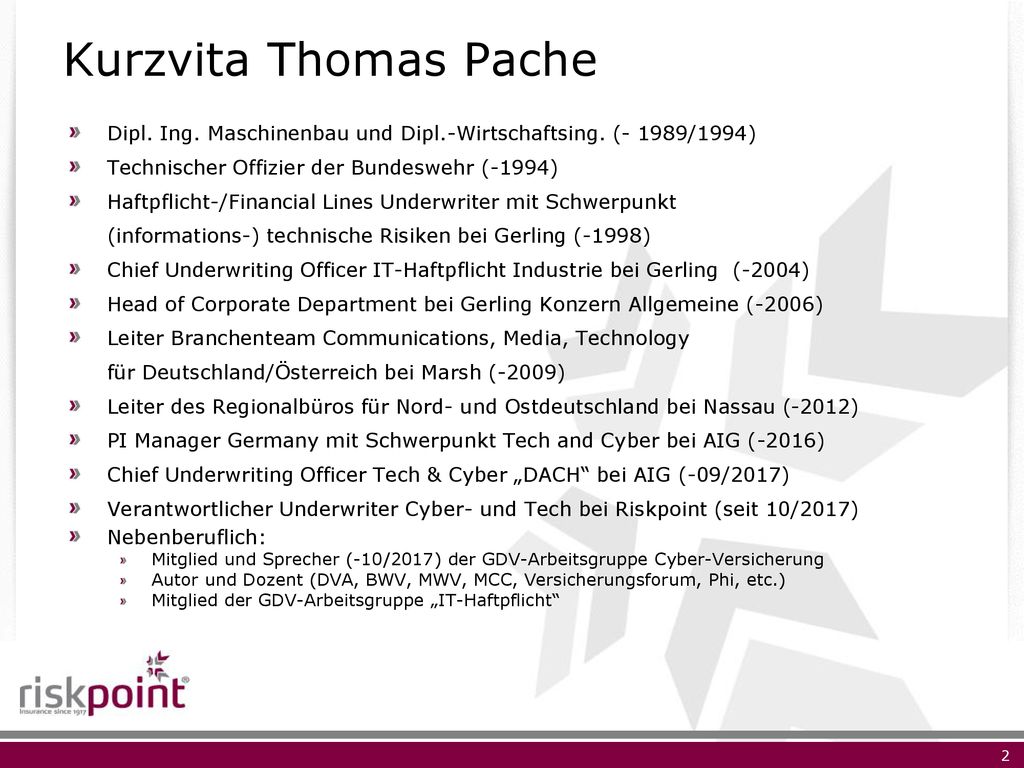 Kurzvita Thomas Pache Dipl. Ing. Maschinenbau und Dipl.-Wirtschaftsing. (- 1989/1994) Technischer Offizier der Bundeswehr (-1994)