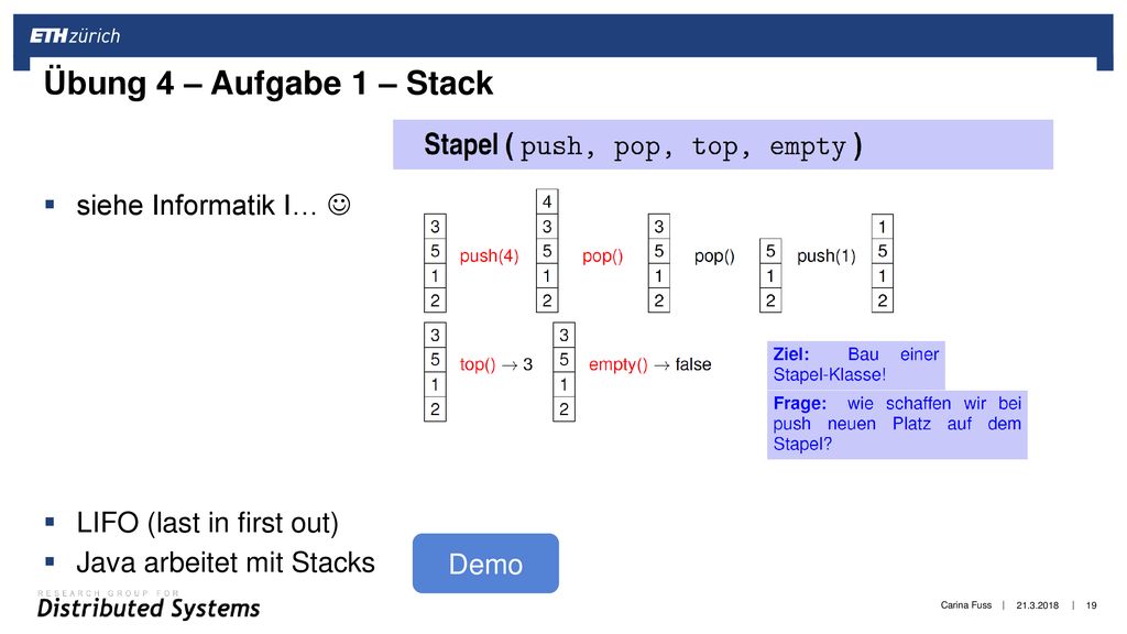 Übung 4 – Aufgabe 1 – Stack siehe Informatik I… 
