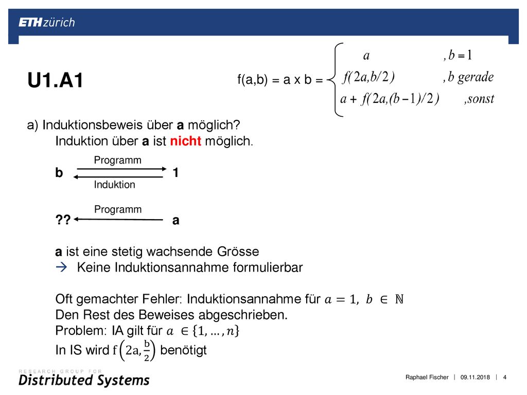 U1.A1 f(a,b) = a x b = a) Induktionsbeweis über a möglich