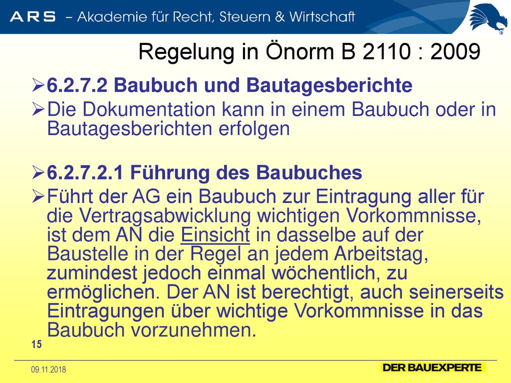 Regelung in Önorm B 2110 : Baubuch und Bautagesberichte