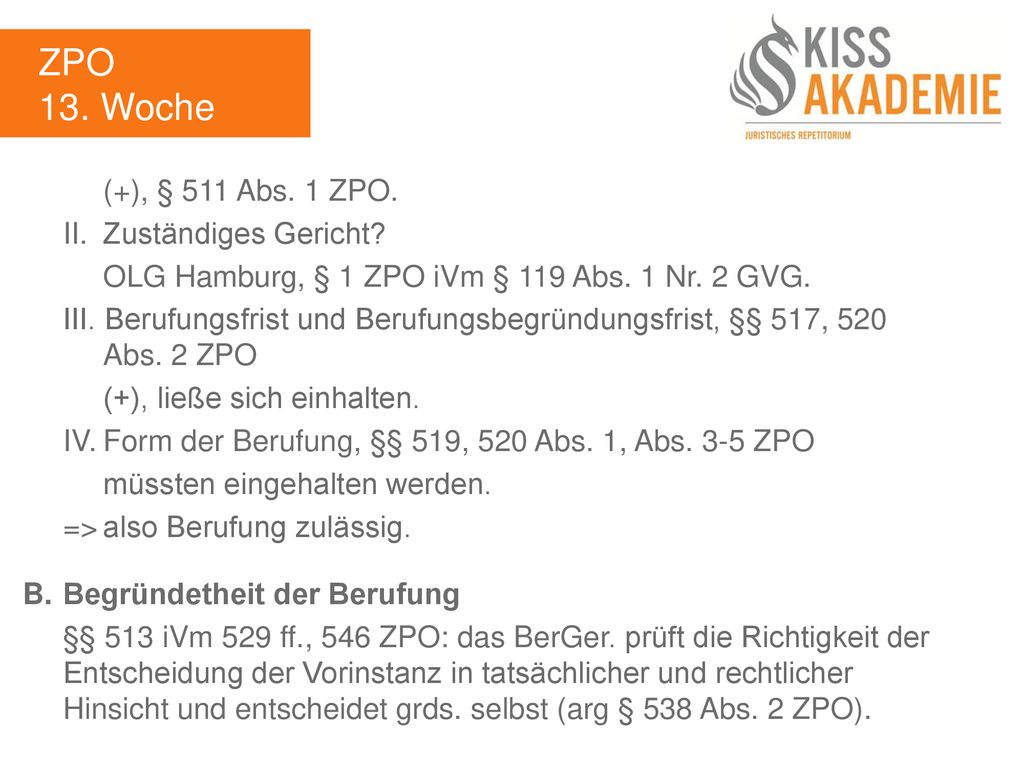 ZPO 13. Woche (+), § 511 Abs. 1 ZPO. II. Zuständiges Gericht