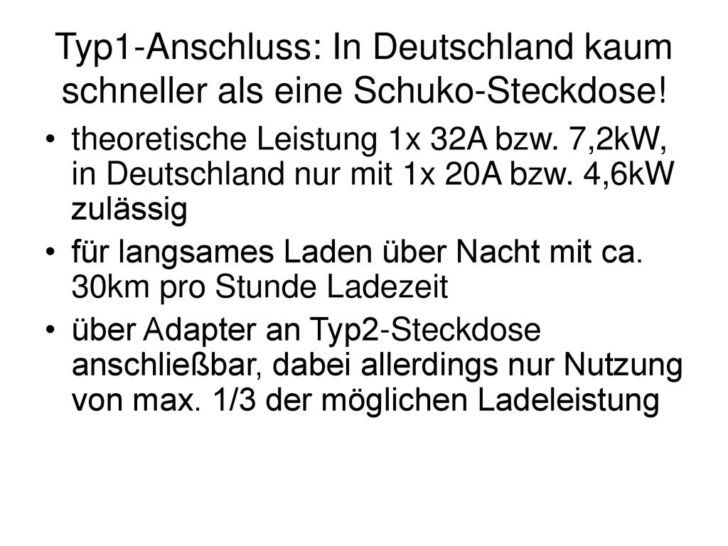Typ1-Anschluss: In Deutschland kaum schneller als eine Schuko-Steckdose!