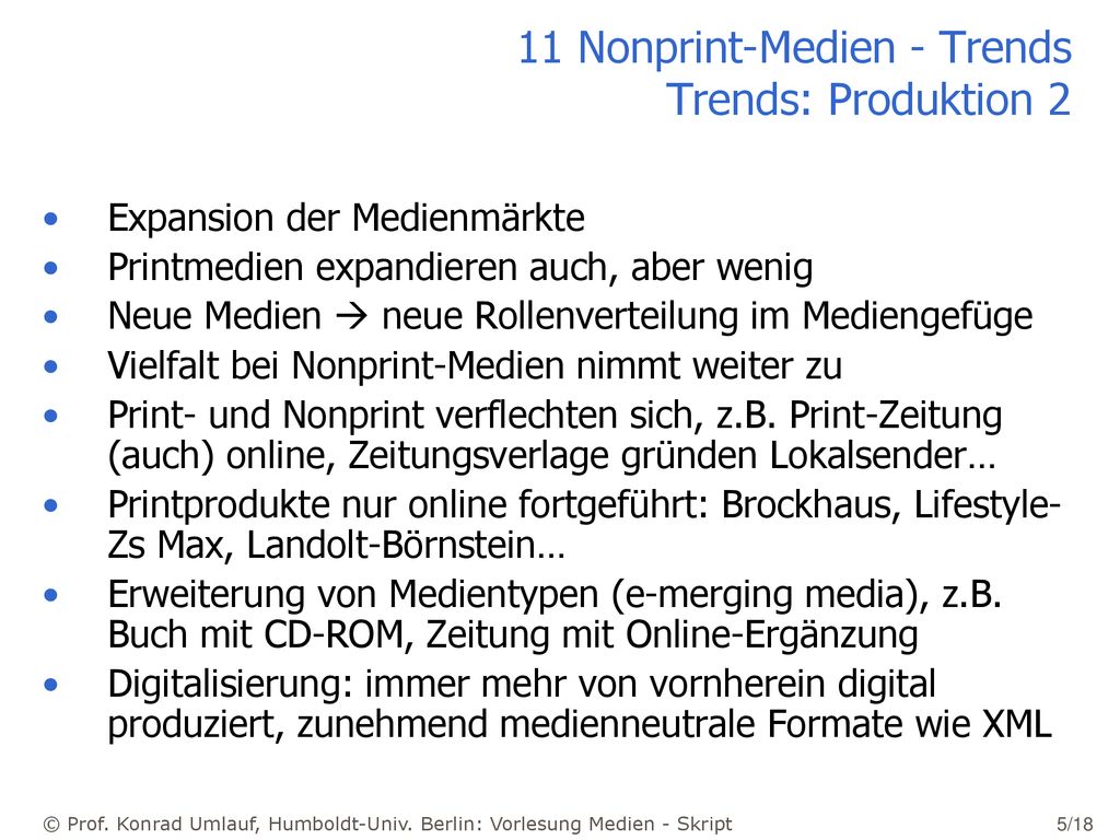11 Nonprint-Medien - Trends Trends: Produktion 2