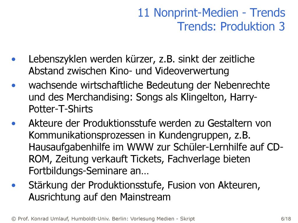 11 Nonprint-Medien - Trends Trends: Produktion 3