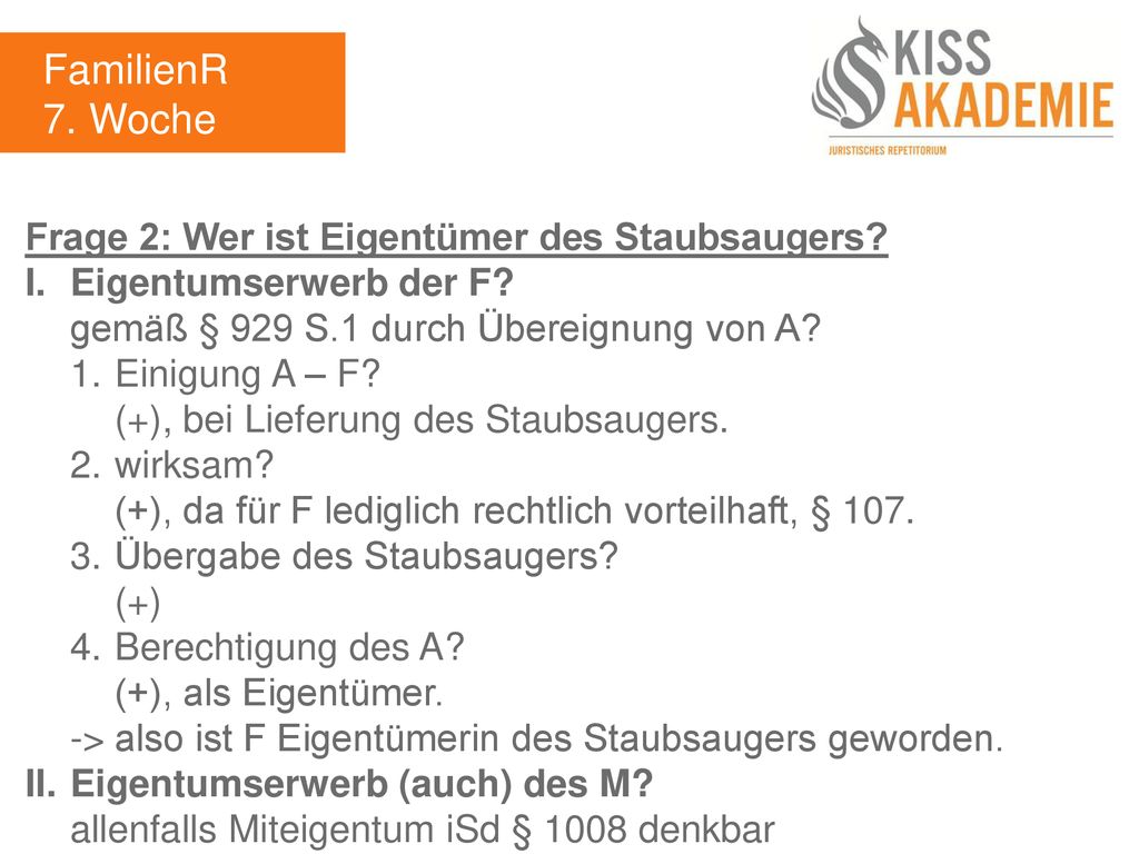FamilienR 7. Woche Frage 2: Wer ist Eigentümer des Staubsaugers