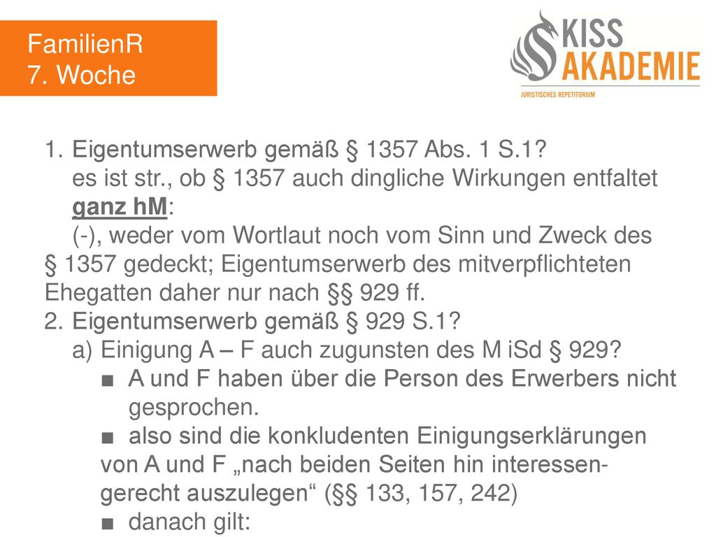 FamilienR 7. Woche 1. Eigentumserwerb gemäß § 1357 Abs. 1 S.1