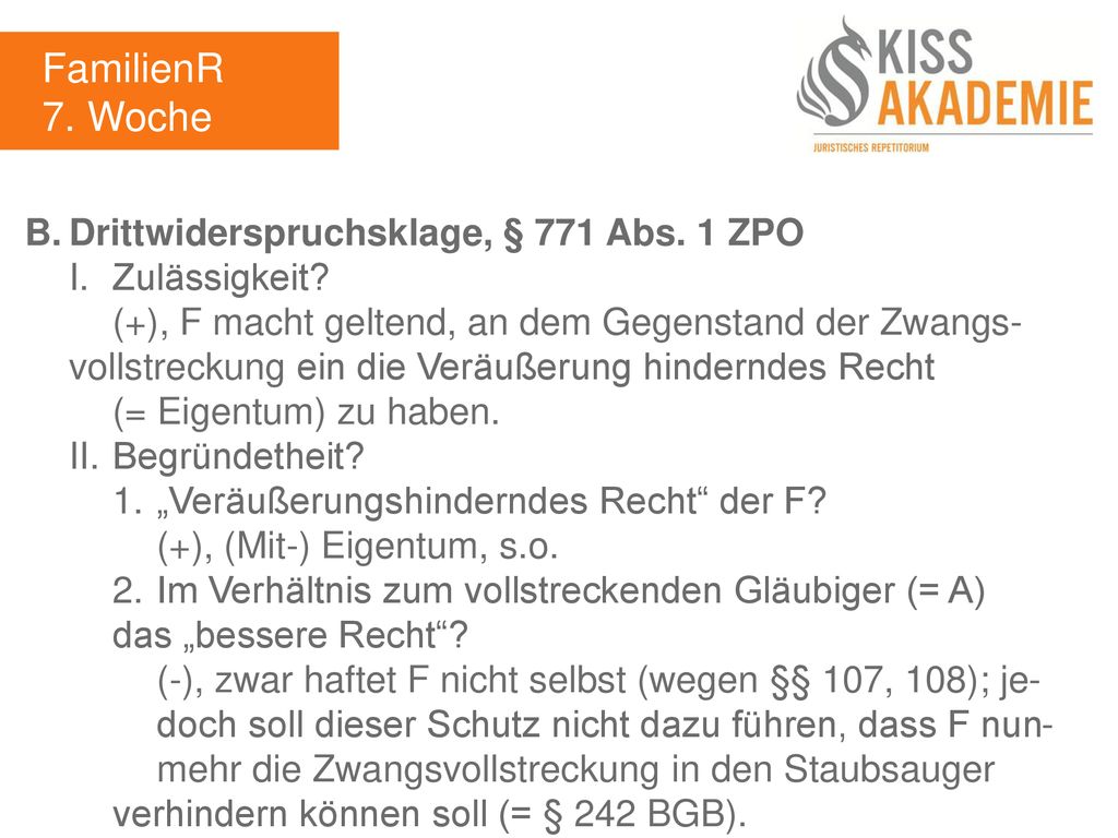 FamilienR 7. Woche B. Drittwiderspruchsklage, § 771 Abs. 1 ZPO