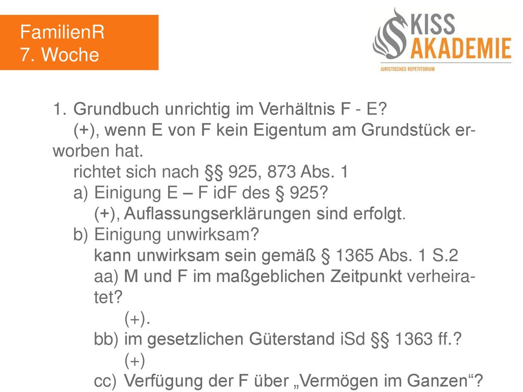 FamilienR 7. Woche 1. Grundbuch unrichtig im Verhältnis F - E