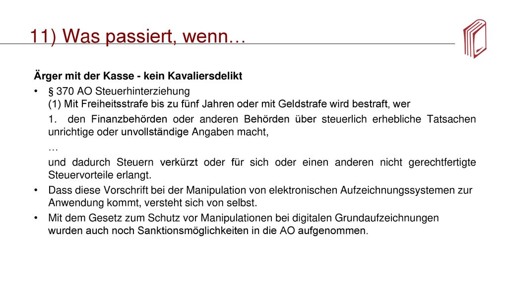 11) Was passiert, wenn… Ärger mit der Kasse - kein Kavaliersdelikt