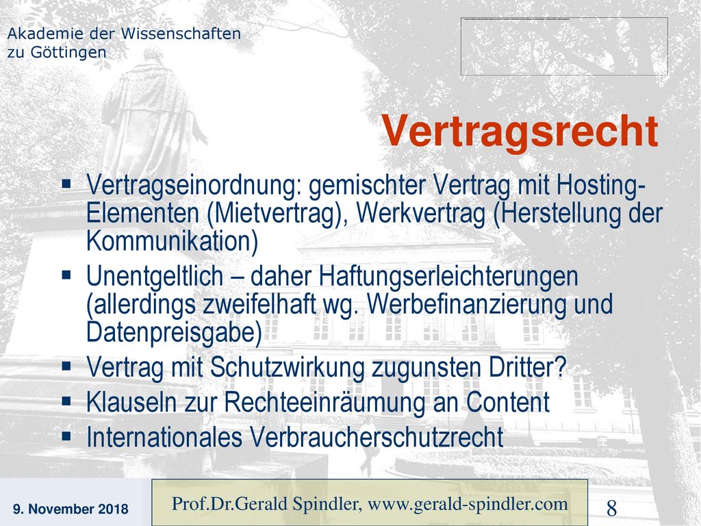 Vertragsrecht Vertragseinordnung: gemischter Vertrag mit Hosting-Elementen (Mietvertrag), Werkvertrag (Herstellung der Kommunikation)