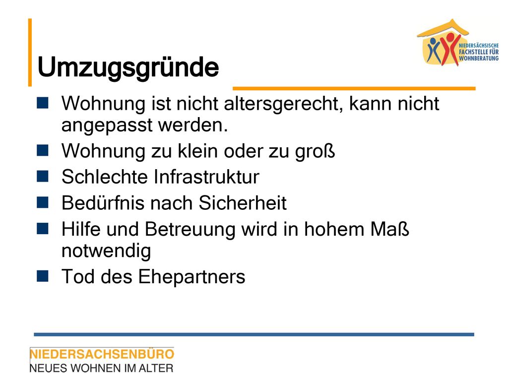 Umzugsgründe Wohnung ist nicht altersgerecht, kann nicht angepasst werden. Wohnung zu klein oder zu groß.