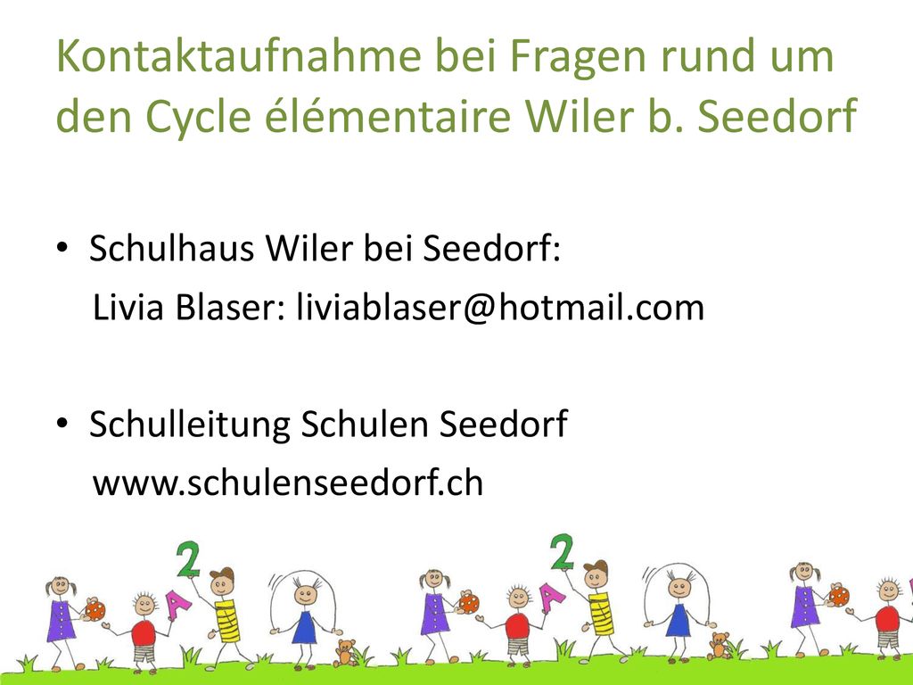 Kontaktaufnahme bei Fragen rund um den Cycle élémentaire Wiler b