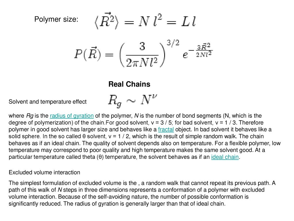 Polymer size: Real Chains Solvent and temperature effect