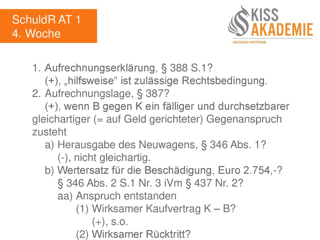 SchuldR AT 1 4. Woche 1. Aufrechnungserklärung, § 388 S.1