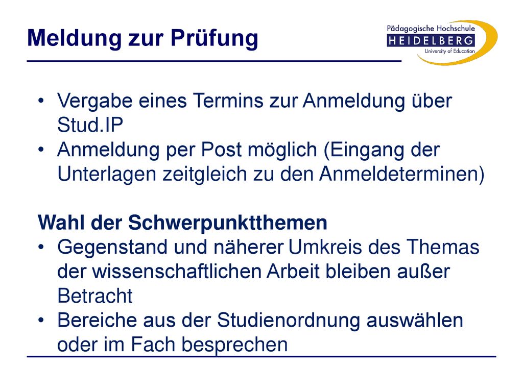 Meldung zur Prüfung Vergabe eines Termins zur Anmeldung über Stud.IP