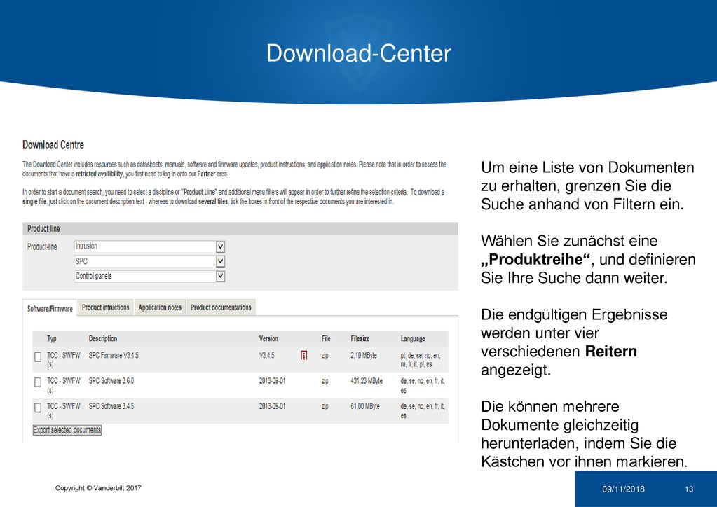 Download-Center Um eine Liste von Dokumenten zu erhalten, grenzen Sie die Suche anhand von Filtern ein.