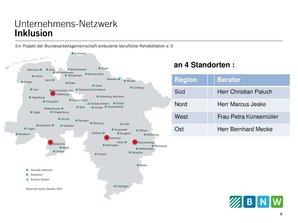 an 4 Standorten : Region Berater Süd Herr Christian Paluch Nord