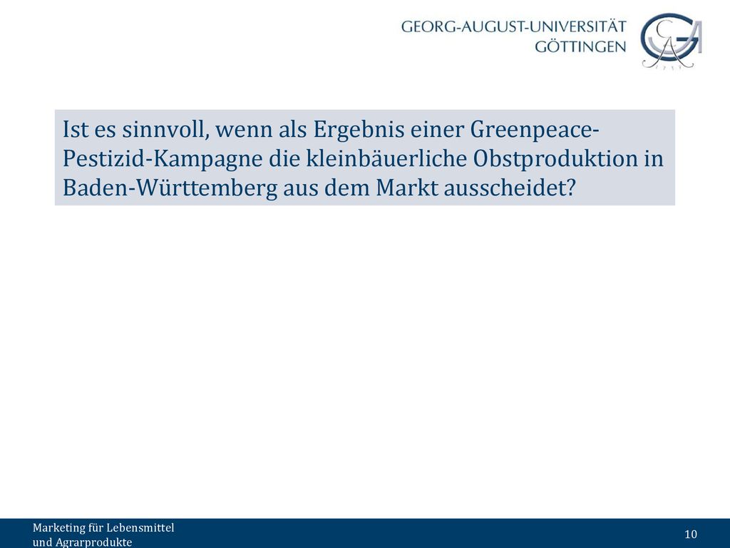 Ist es sinnvoll, wenn als Ergebnis einer Greenpeace-Pestizid-Kampagne die kleinbäuerliche Obstproduktion in Baden-Württemberg aus dem Markt ausscheidet