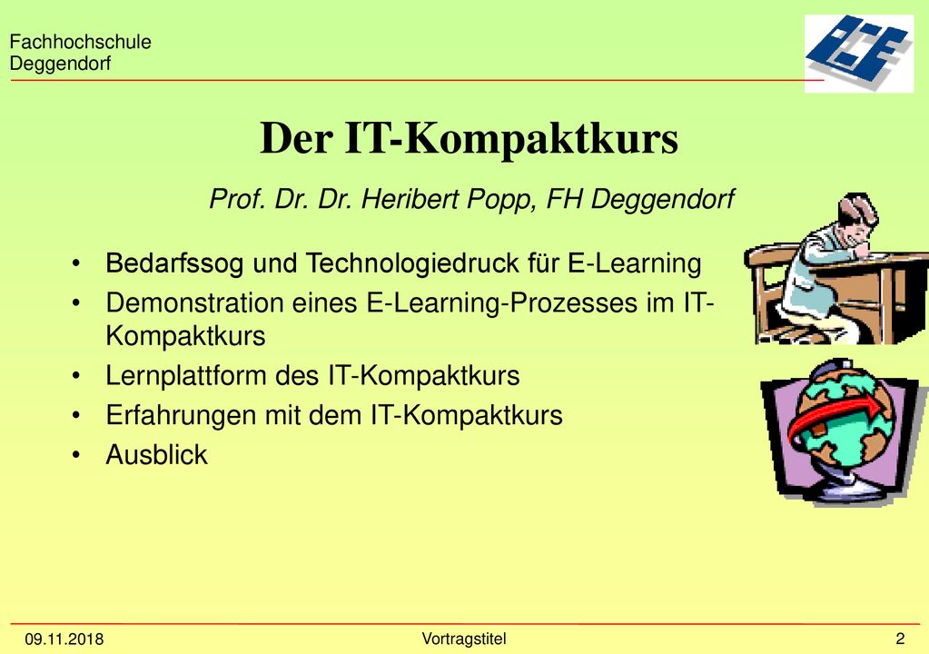 Der IT-Kompaktkurs Prof. Dr. Dr. Heribert Popp, FH Deggendorf