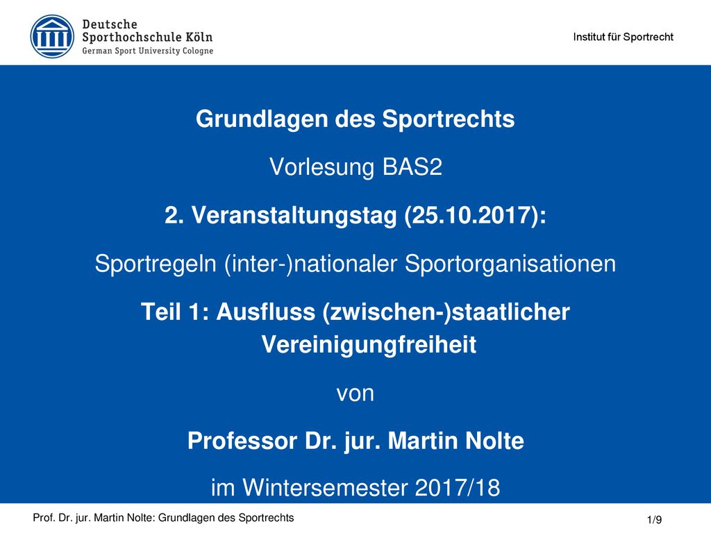 Grundlagen des Sportrechts Vorlesung BAS2 2. Veranstaltungstag (25. 10