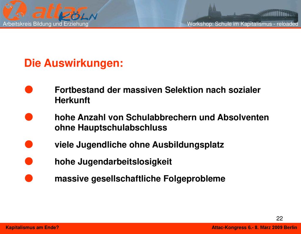 Arbeitskreis Bildung und Erziehung Workshop: Schule im Kapitalismus - reloaded