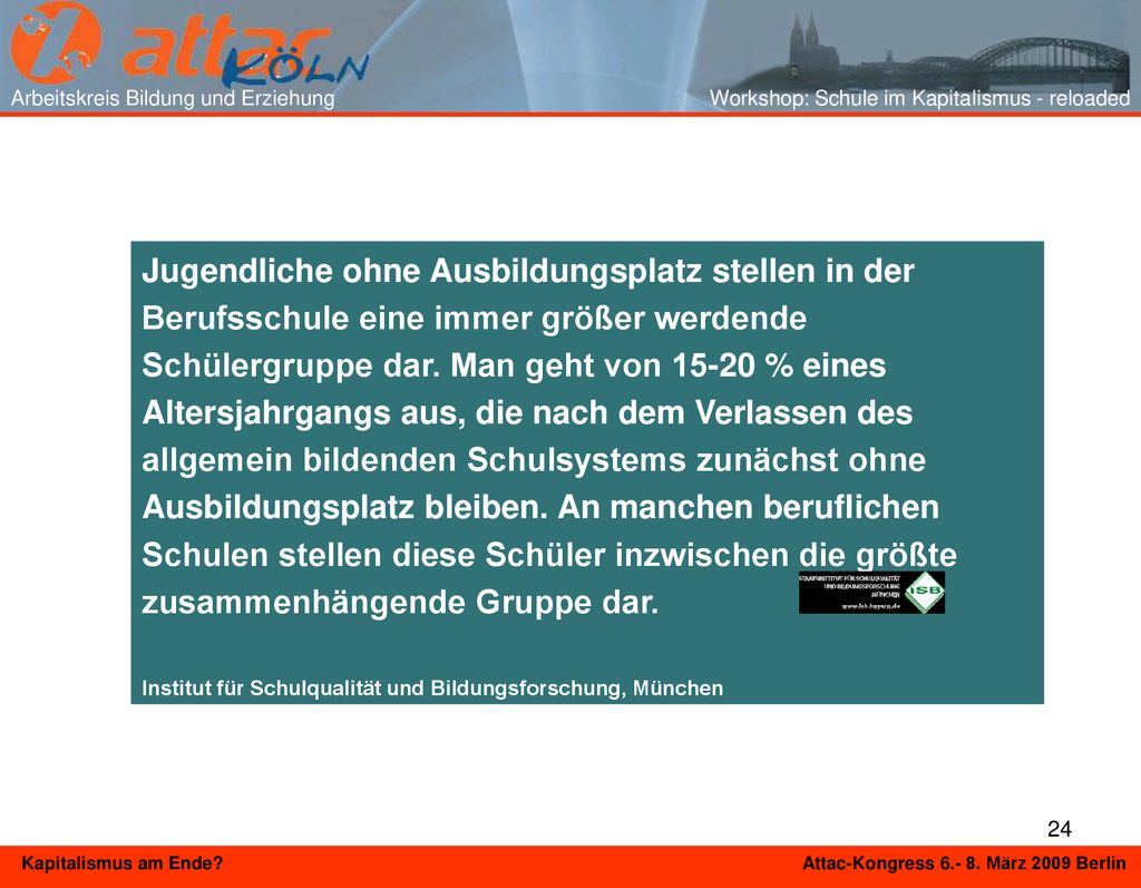 Arbeitskreis Bildung und Erziehung Workshop: Schule im Kapitalismus - reloaded