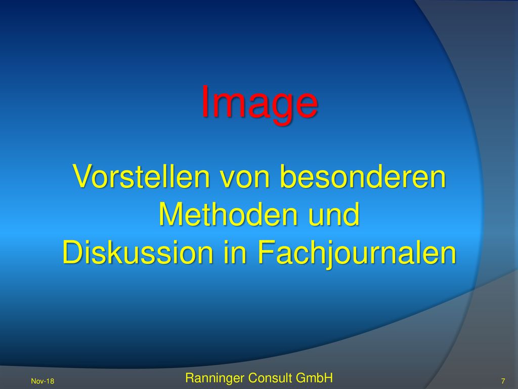Image Vorstellen von besonderen Methoden und Diskussion in Fachjournalen.