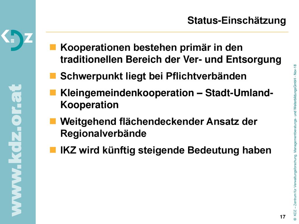 Status-Einschätzung Kooperationen bestehen primär in den traditionellen Bereich der Ver- und Entsorgung.