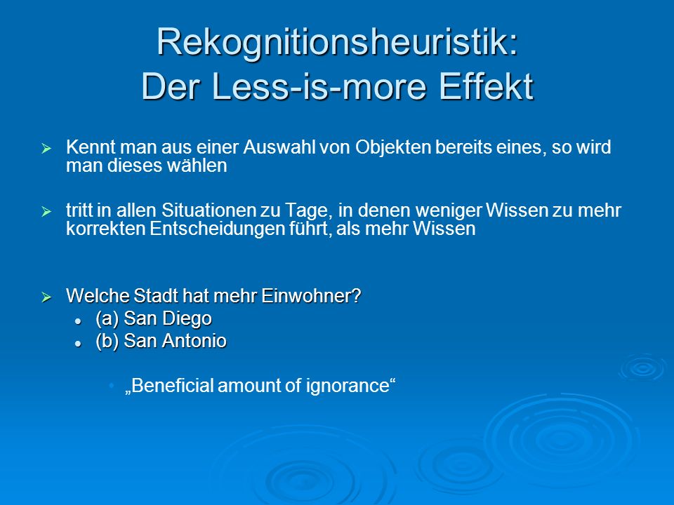 Rekognitionsheuristik: Der Less-is-more Effekt