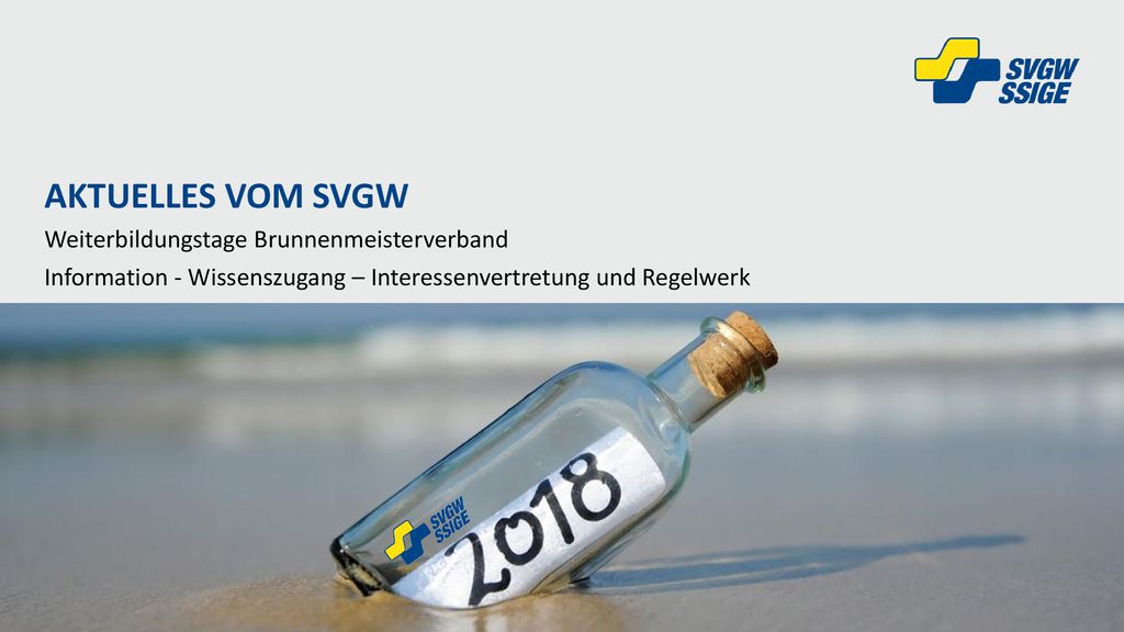 Aktuelles vom SVGW Weiterbildungstage Brunnenmeisterverband