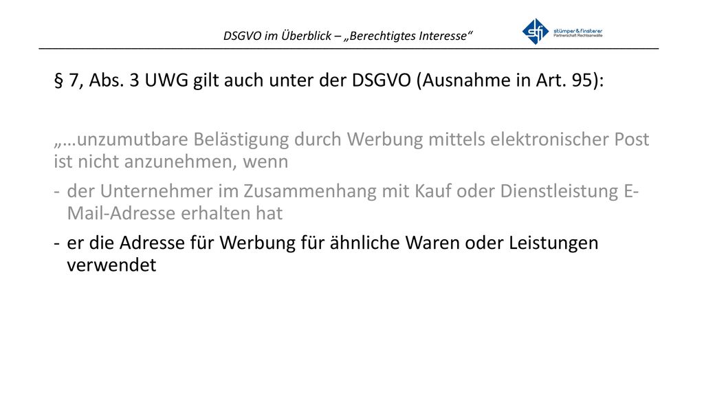 § 7, Abs. 3 UWG gilt auch unter der DSGVO (Ausnahme in Art. 95):