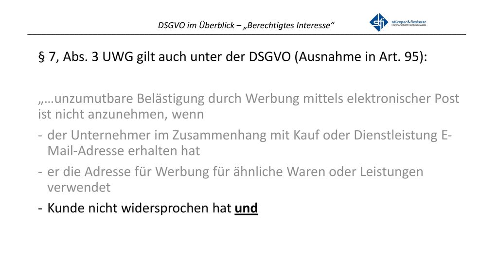 § 7, Abs. 3 UWG gilt auch unter der DSGVO (Ausnahme in Art. 95):