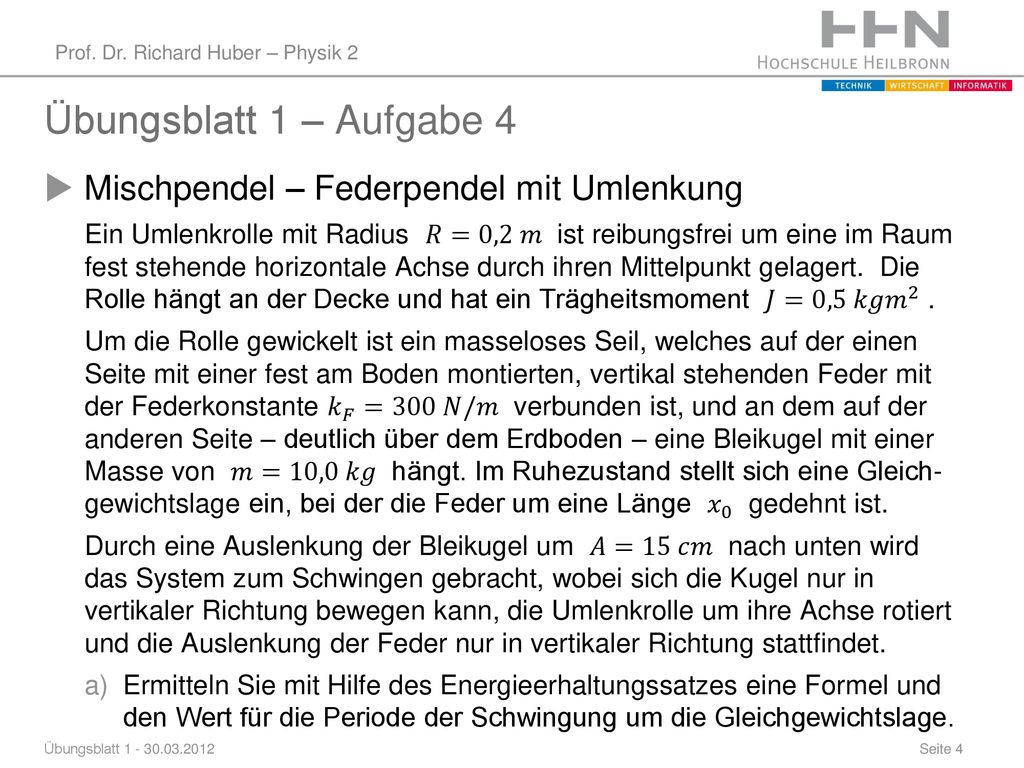 Übungsblatt 1 – Aufgabe 4 Mischpendel – Federpendel mit Umlenkung