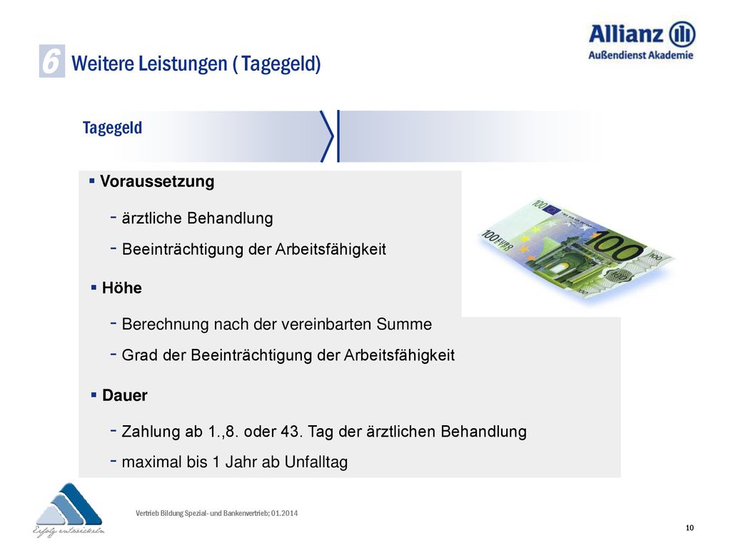Weitere Leistungen ( Tagegeld)