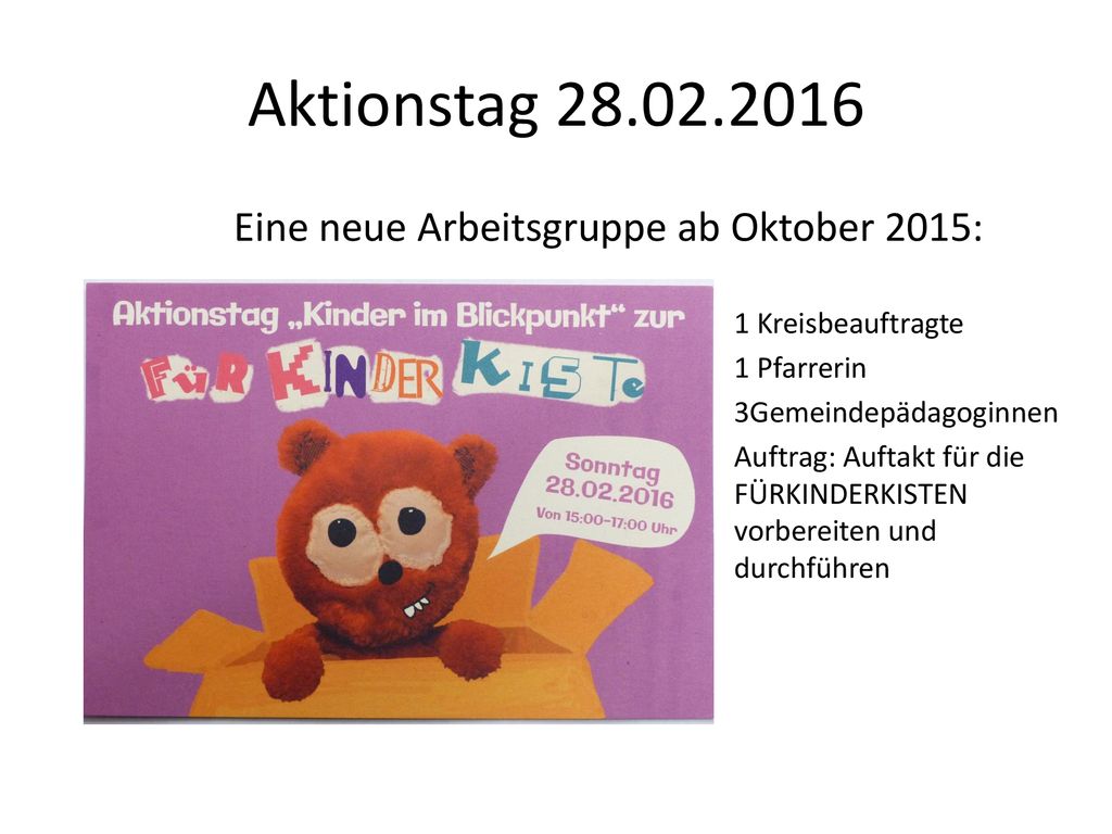 Aktionstag Eine neue Arbeitsgruppe ab Oktober 2015: