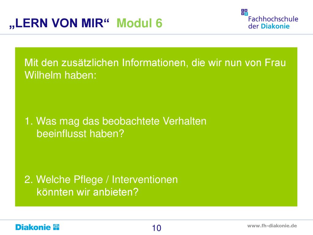 „LERN VON MIR Modul 6 Mit den zusätzlichen Informationen, die wir nun von Frau Wilhelm haben:
