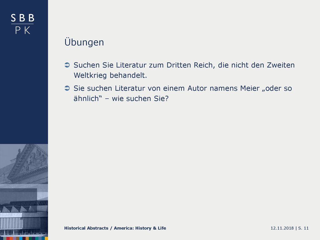 Übungen Suchen Sie Literatur zum Dritten Reich, die nicht den Zweiten Weltkrieg behandelt.
