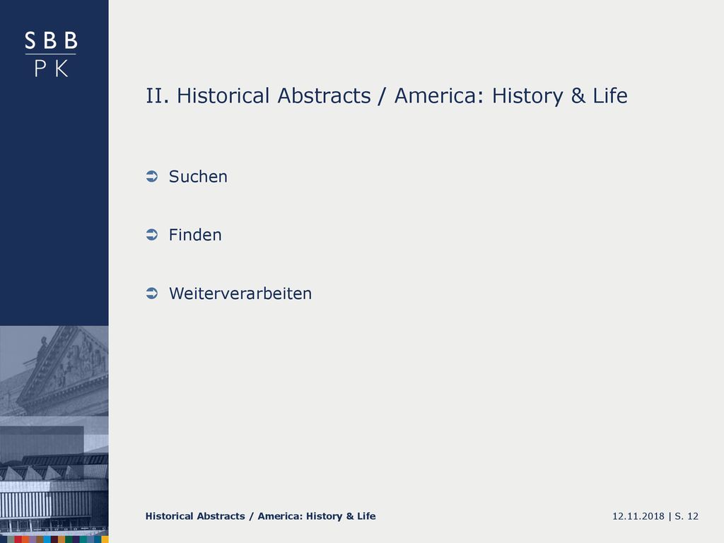 II. Historical Abstracts / America: History & Life