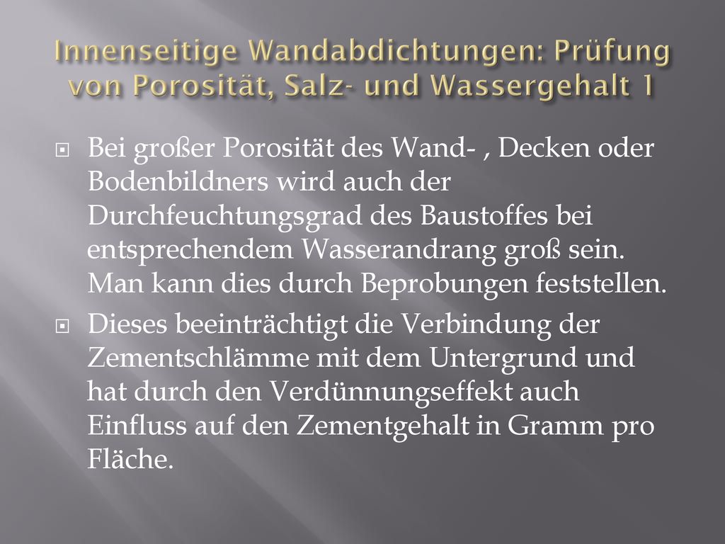 Innenseitige Wandabdichtungen: Prüfung von Porosität, Salz- und Wassergehalt 1