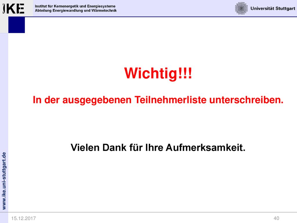 Wichtig!!! In der ausgegebenen Teilnehmerliste unterschreiben.