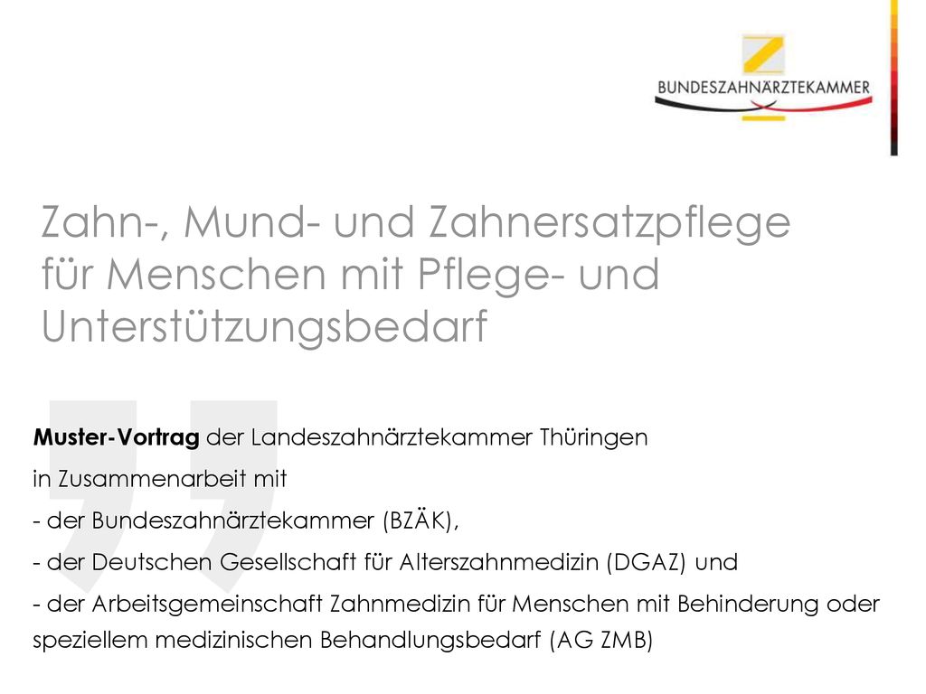 Zahn-, Mund- und Zahnersatzpflege für Menschen mit Pflege- und Unterstützungsbedarf
