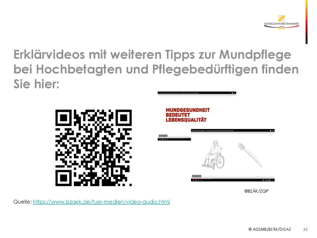 Erklärvideos mit weiteren Tipps zur Mundpflege bei Hochbetagten und Pflegebedürftigen finden Sie hier:
