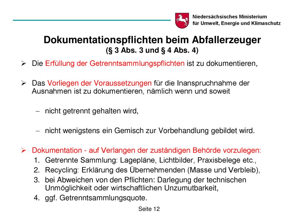 Dokumentationspflichten beim Abfallerzeuger (§ 3 Abs. 3 und § 4 Abs. 4)