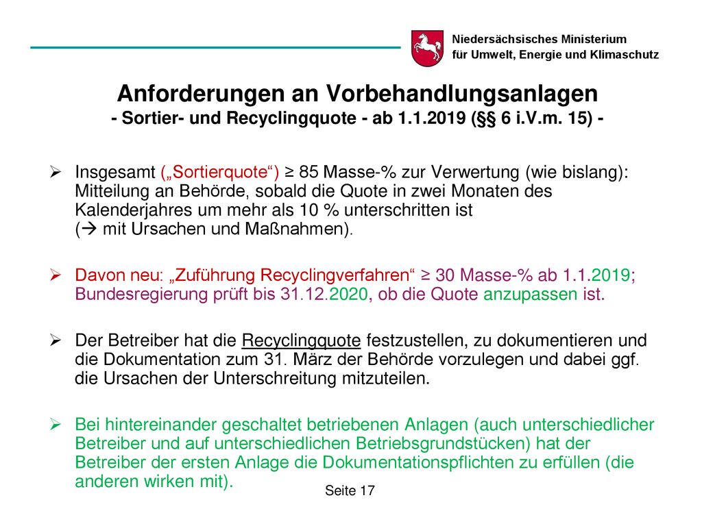 Anforderungen an Vorbehandlungsanlagen - Sortier- und Recyclingquote - ab (§§ 6 i.V.m. 15) -