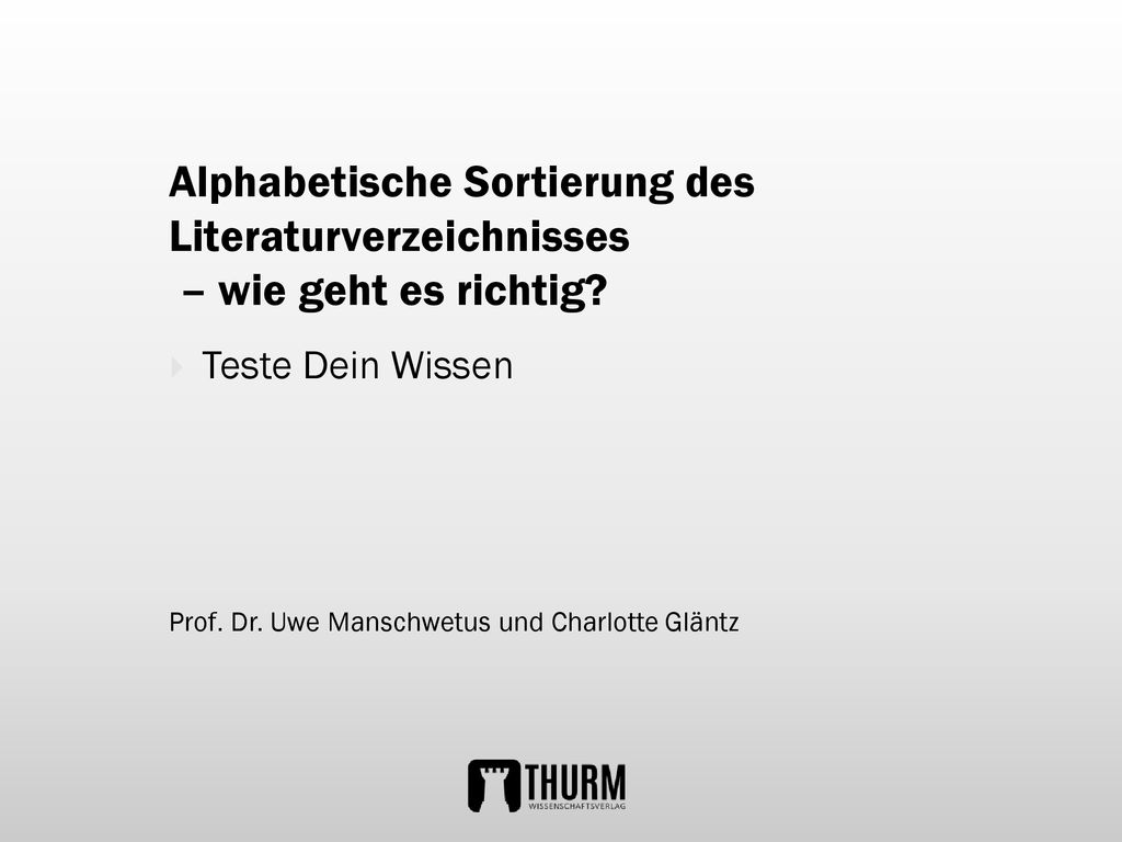Alphabetische Sortierung des Literaturverzeichnisses – wie geht es richtig