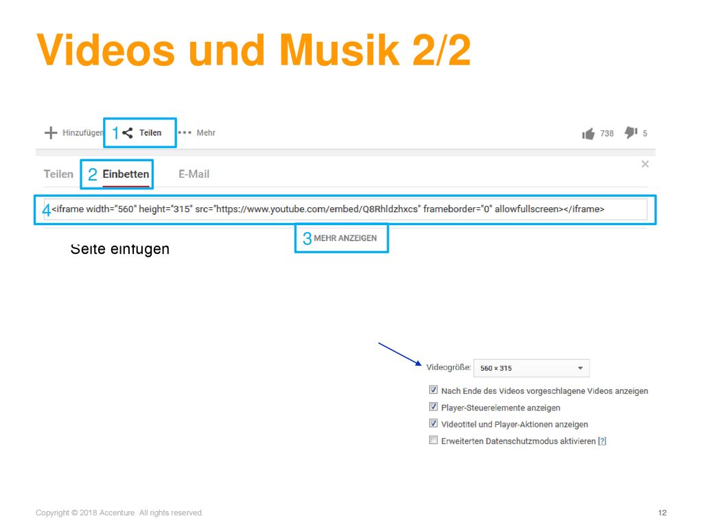 Videos und Musik 2/2 Öffne das Video, das du einbetten möchtest. Klick auf Teilen (1), Klick auf Einbetten (2), Klick auf Mehr Anzeigen (3)
