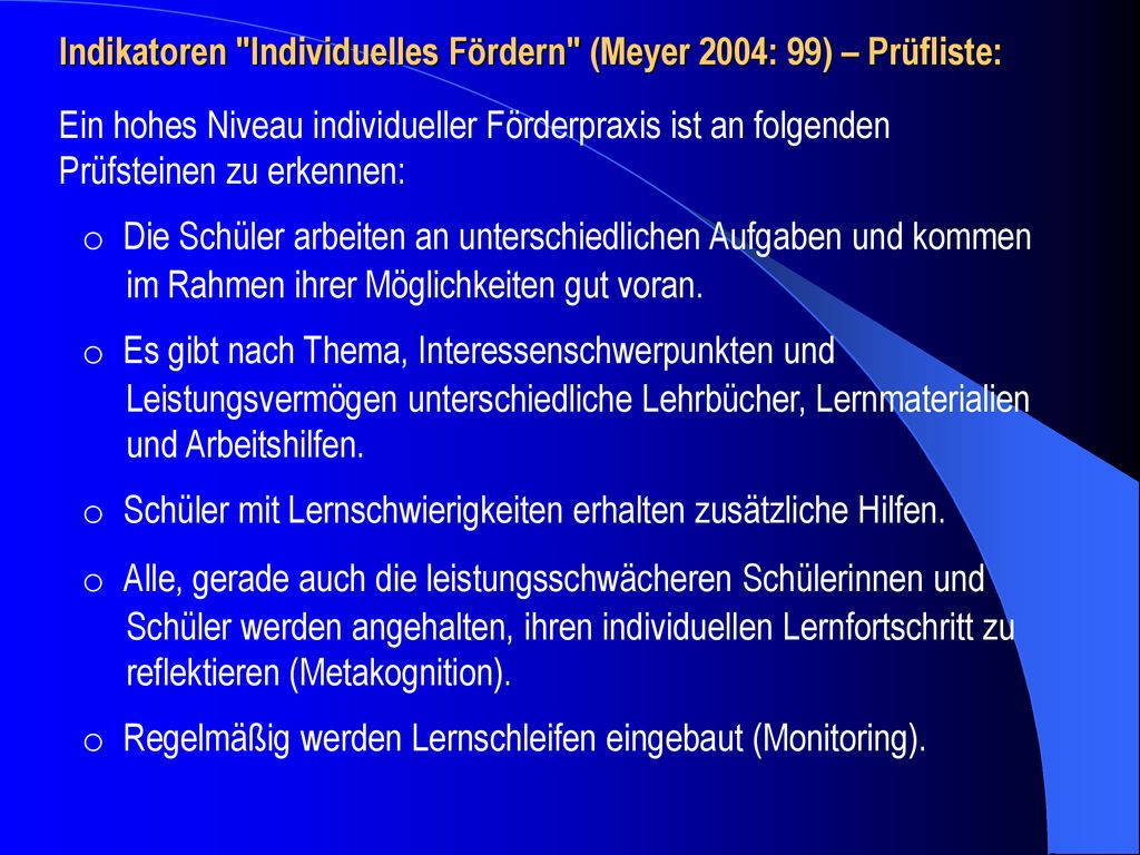 Indikatoren Individuelles Fördern (Meyer 2004: 99) – Prüfliste: